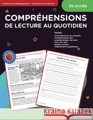 Comprehension de Lecture Au Quotidien 3 Demetra Turnbull 9781771055529 Chalkboard Publishing