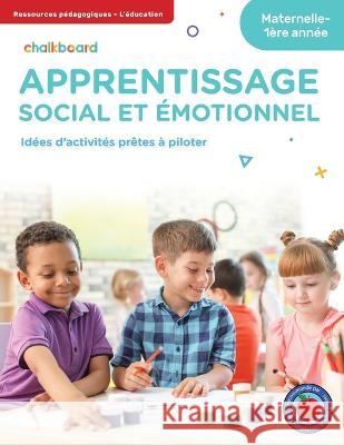 Apprentissage Social Et Emotionnel Anne-Marie Blouin Cassie Hatt 9781771055536 Chalkboard Publishing