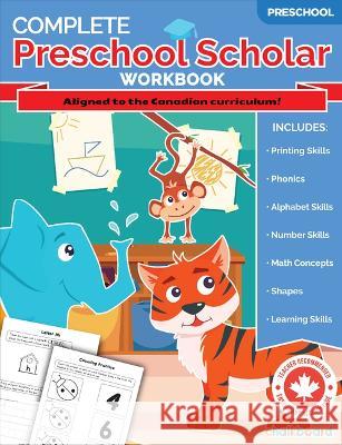 Complete Preschool Scholar Cassie Hatt 9781771058698 Chalkboard Publishing