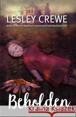 Beholden Lesley Crewe 9781771086561 Nimbus Publishing (CN)