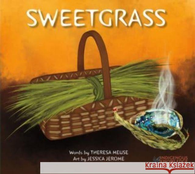 Sweetgrass Theresa Meuse Arthur Stevens 9781771089333 Nimbus Publishing Limited