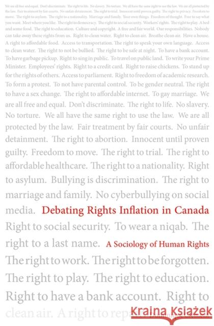 Debating Rights Inflation in Canada: A Sociology of Human Rights Dominique Clement 9781771122443 Wilfrid Laurier University Press