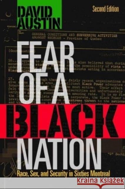 Fear of a Black Nation: Race, Sex, and Security in Sixties Montreal David Austin 9781771136334