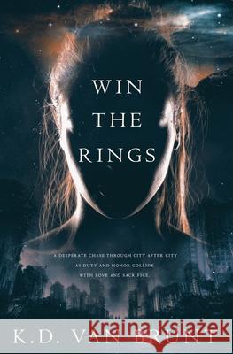 Win the Rings K. D. Va 9781771307635 Evernight Publishing