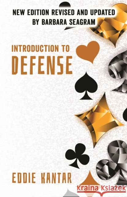 Introduction to Defense: Second Edition Kantar, Eddie 9781771400558 Master Point Press