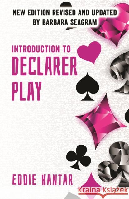 Introduction to Declarer Play: Second Edition Kantar, Eddie 9781771400565 Master Point Press