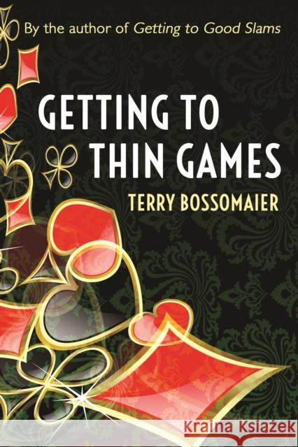 Getting to Thin Games Terry Bossomaier 9781771400671