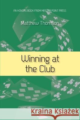 Winning at the Club Matthew Thomson 9781771402392