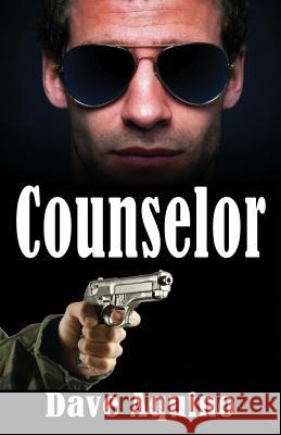 Counselor Dave Aquino 9781771430562 CCB Publishing