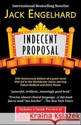 Indecent Proposal Jack Engelhard 9781771430876 Dayray Literary Press