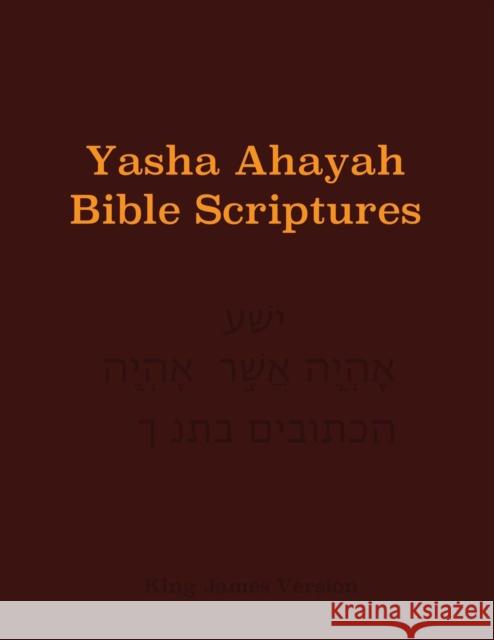 Yasha Ahayah Bible Scriptures (YABS) Study Bible Timothy Neal Sorsdahl 9781771433242 CCB Publishing