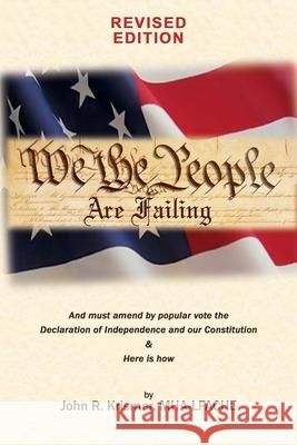 We the People Are Failing (Revised Edition) Krismer, John R. 9781771433556 CCB Publishing