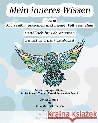 Mein inneres Wissen Handbuch für Lehrer*innen (Buch II) Campsall, Christa 9781771435314 CCB Publishing