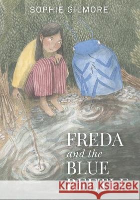 Freda and the Blue Beetle Sophie Gilmore 9781771473811 Owlkids