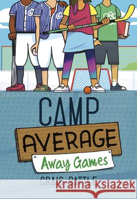 Camp Average: Away Games Craig Battle 9781771475211