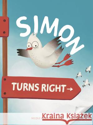 Simon Turns Right Nicole Va 9781771477321