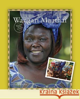 Wangari Maathai Terry Barber 9781771531894