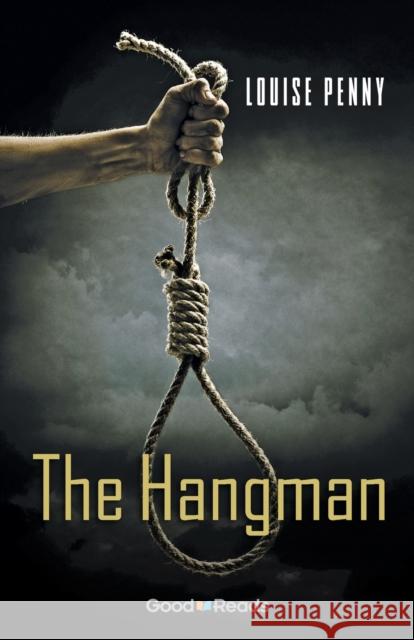 The Hangman Louise Penny 9781771533836 Grass Roots Press