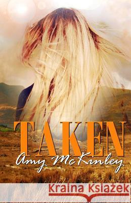 Taken Amy McKinley 9781771552639 Champagne Books