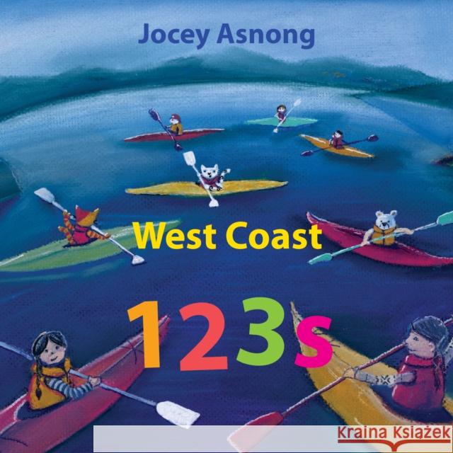 West Coast 123s Jocey Asnong 9781771603027
