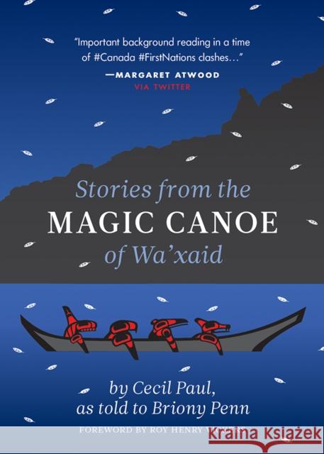 Stories from the Magic Canoe of Wa'xaid  9781771603379 Rocky Mountain Books Incorporated