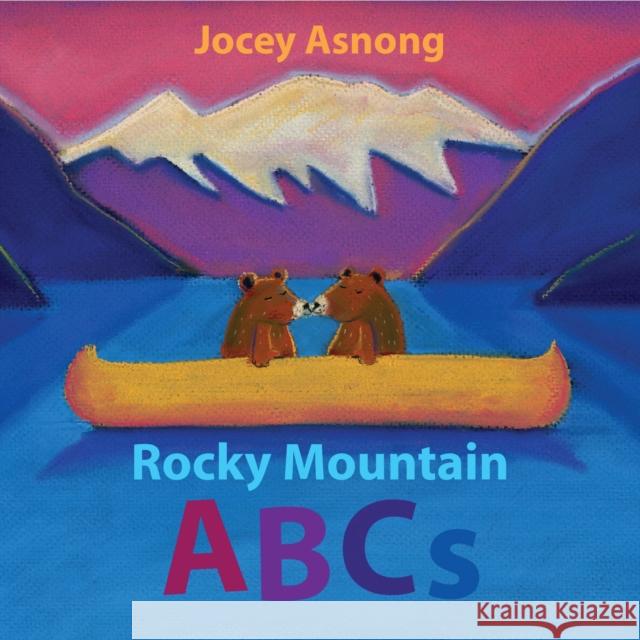 Rocky Mountain ABCs  9781771605007 Rocky Mountain Books