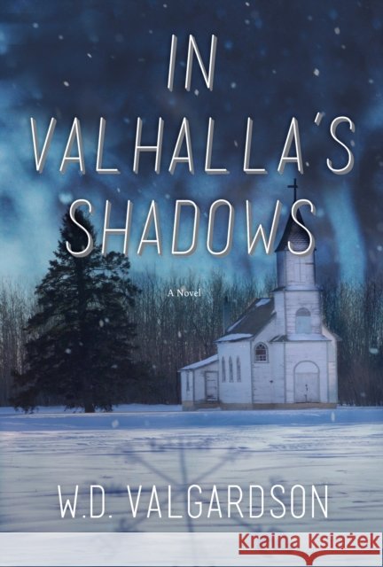 In Valhalla's Shadows  9781771621960 Douglas & McIntyre