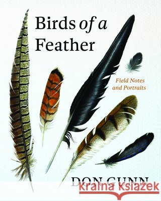 Birds of a Feather Don Gunn 9781771624947 Douglas & McIntyre