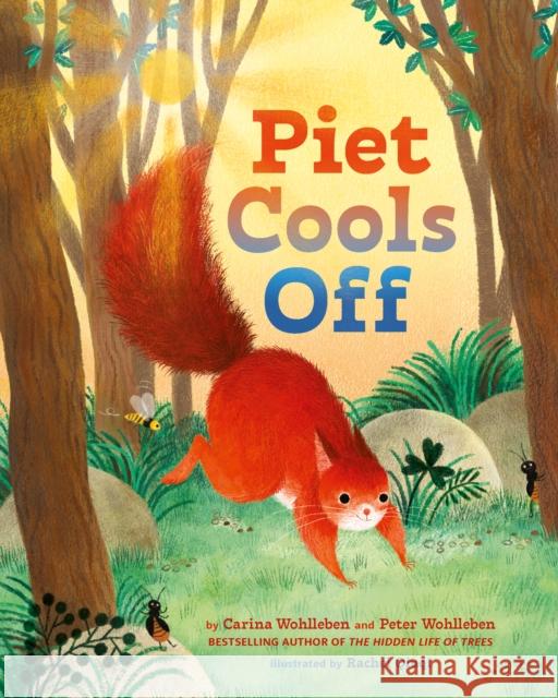 Piet Cools Off Carina Wohlleben 9781771649384 Greystone Kids