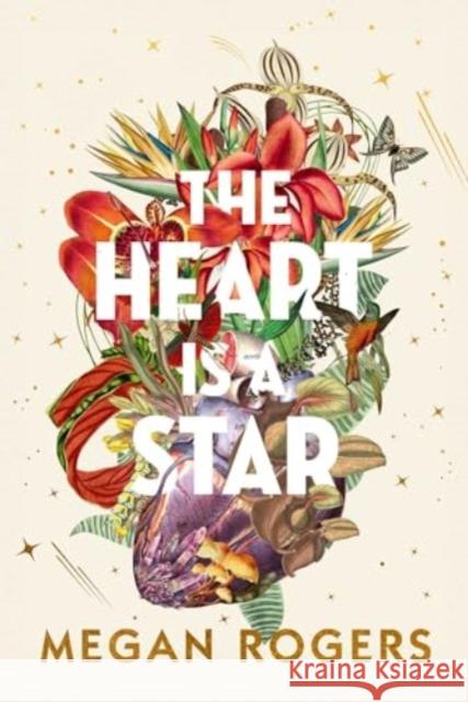 Heart is a Star: A Novel Megan Rogers 9781771683906 Central Avenue