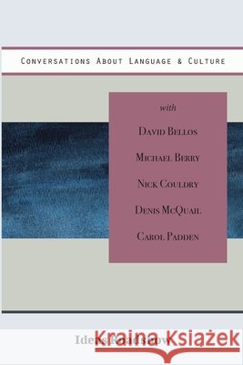 Conversations About Language & Culture Howard Burton 9781771701037 Open Agenda Publishing Inc.