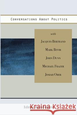 Conversations About Politics Howard Burton 9781771701679 Open Agenda Publishing Inc.