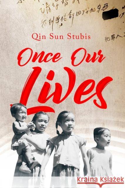 Once Our Lives Qin Su 9781771837965 Guernica World Editions