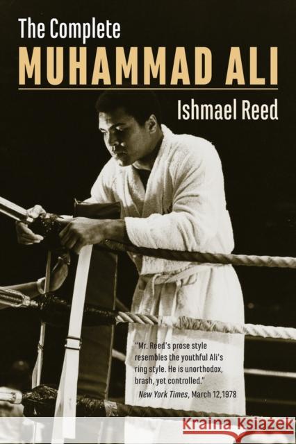The Complete Muhammad Ali Ishmael Reed 9781771860406