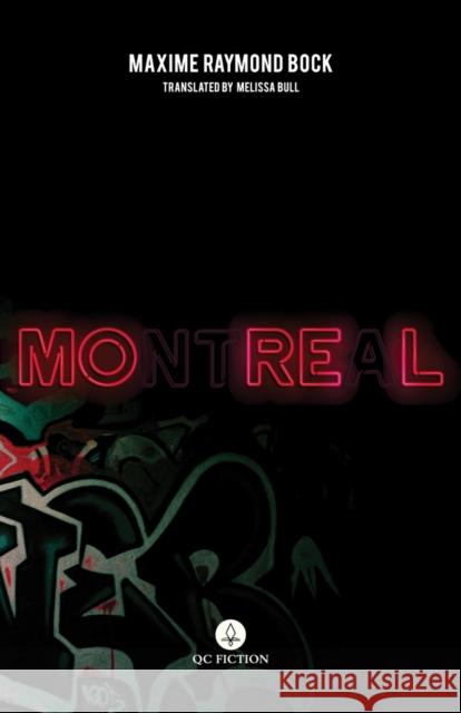 Morel Maxime Raymond Bock 9781771863377 Baraka Books