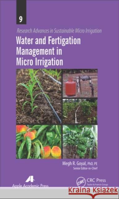Water and Fertigation Management in Micro Irrigation  9781771881067 Not Avail