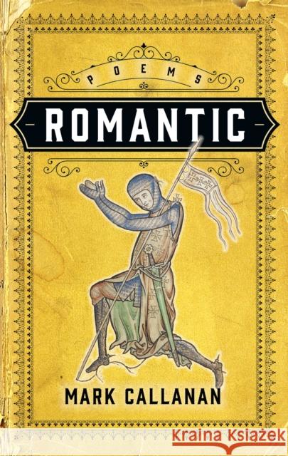 Romantic Mark Callanan 9781771964456
