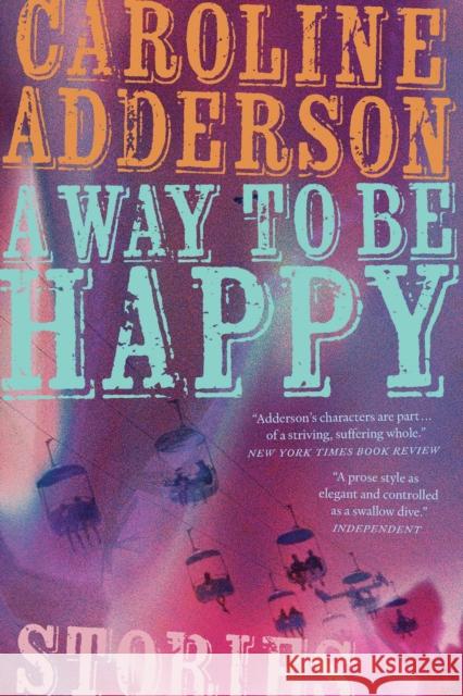 A Way to Be Happy  9781771966221 Biblioasis