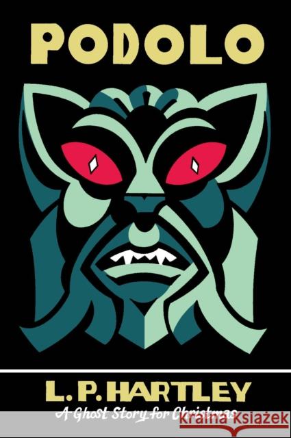 Podolo: A Ghost Story for Christmas L. P. Hartley 9781771966382 Biblioasis