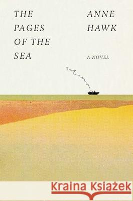 The Pages of the Sea Anne Hawk 9781771966535 Biblioasis