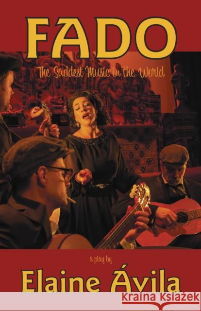 Fado: The Saddest Music in the World  9781772012897 Talonbooks