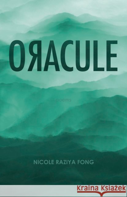 OACULE Nicole Raziya Fong 9781772013610