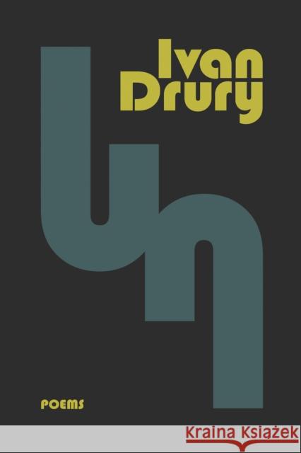 Un Ivan Drury 9781772013764 Talon Books,Canada