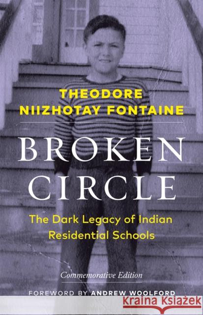 Broken Circle Theodore Niizhotay Fontaine 9781772034158 Heritage House Publishing Co Ltd