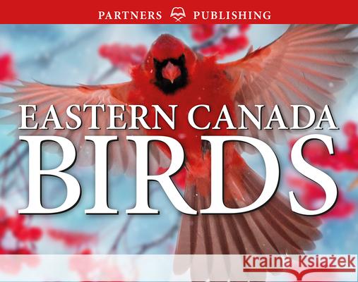 Eastern Canada Birds: Pocket Guide Krista Kagume Gregory Kennedy Roger Burrows 9781772131291