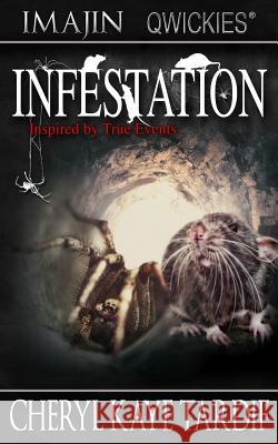 Infestation Cheryl Kaye Tardif 9781772232769