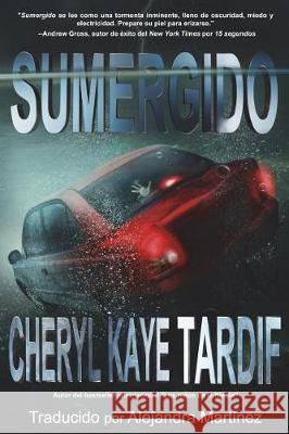 Sumergido Cheryl Kaye Tardif, Alejandra Martinez 9781772233650 Imajin Books