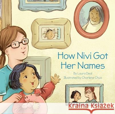 How Nivi Got Her Names Deal, Laura 9781772271379