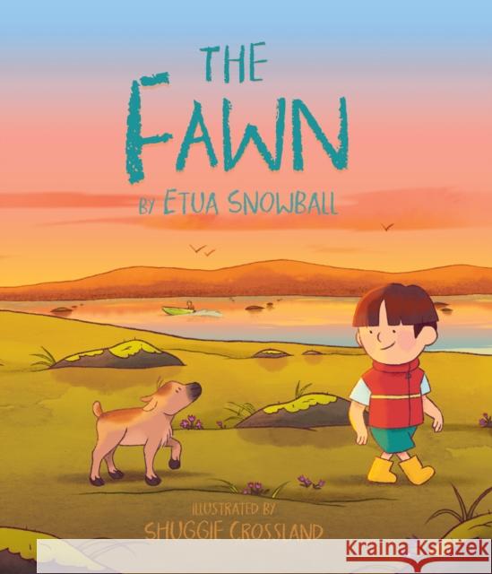The Fawn Etua Snowball 9781772275223 Inhabit Media