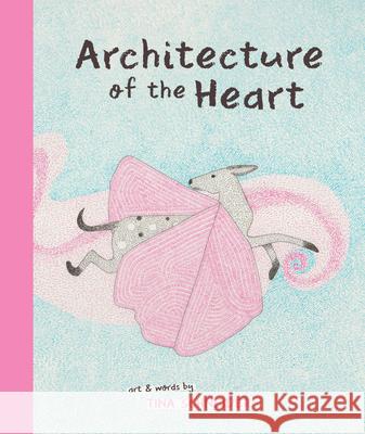 Architecture of the Heart Tina Schneider 9781772290530 Simply Read Books